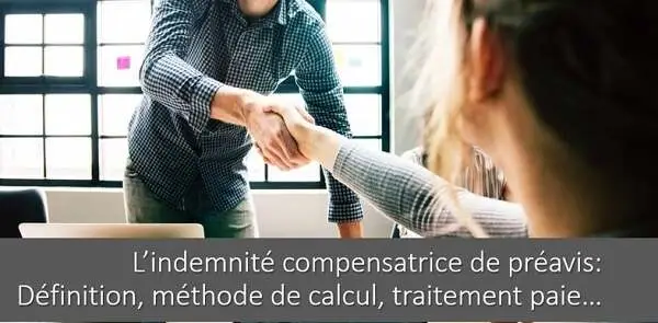 calcul-indemnite-compensatrice-preavis-definition-traitement-paie