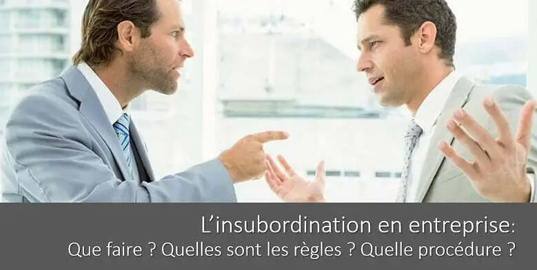 insubordination-en-entreprise-definition-regles-procedure-faute