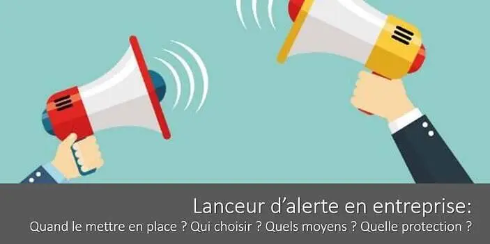 lanceur-alerte-entreprise-definition-mise-en-place-moyens-protection