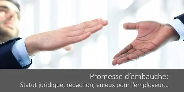 promesse-embauche-statut-juridique-redaction-enjeux