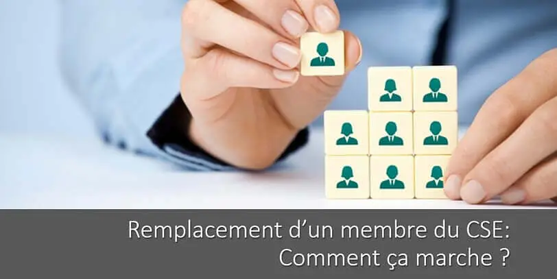 procedure-remplacement-membre-cse-fonctionnement