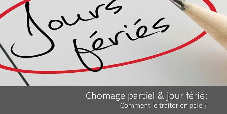 chomage-partiel-jour-ferie-traitement-paie