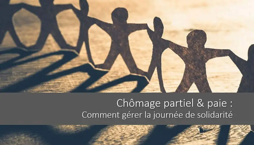 chomage-partiel-journee-solidarite-traiement-paie