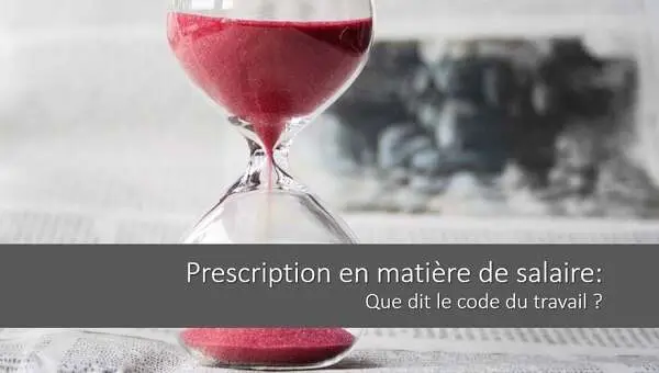 prescription-salaire-code-travail-delais