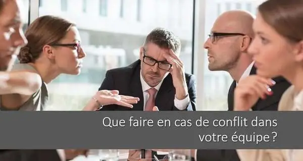 gestion-conflit-equipe-manager-comment-faire