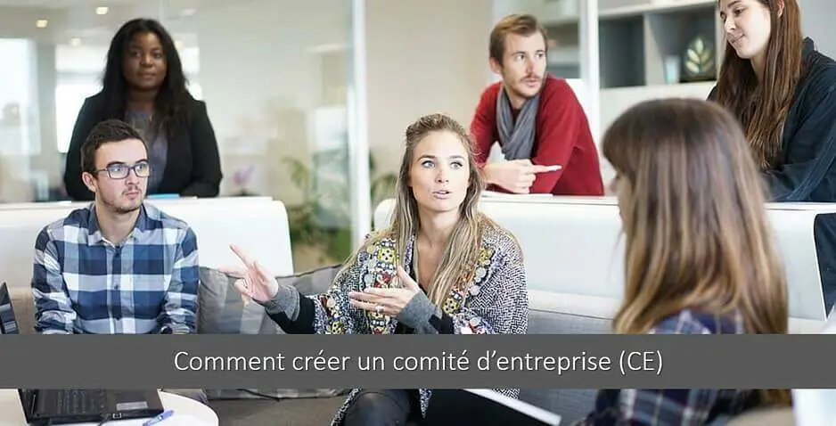 comment-mettre-en-place-comite-entreprise-CE