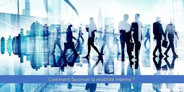 comment-favoriser-mobilite-interne