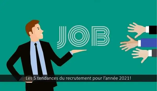 les-5-tendances-du-recrutement-pour-2021