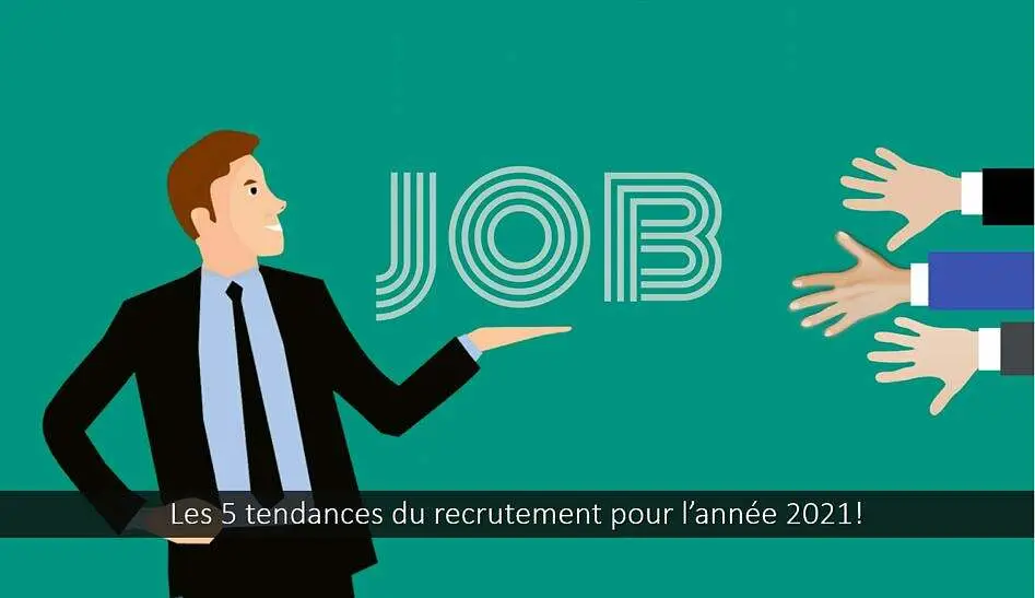 les-5-tendances-du-recrutement-pour-2021