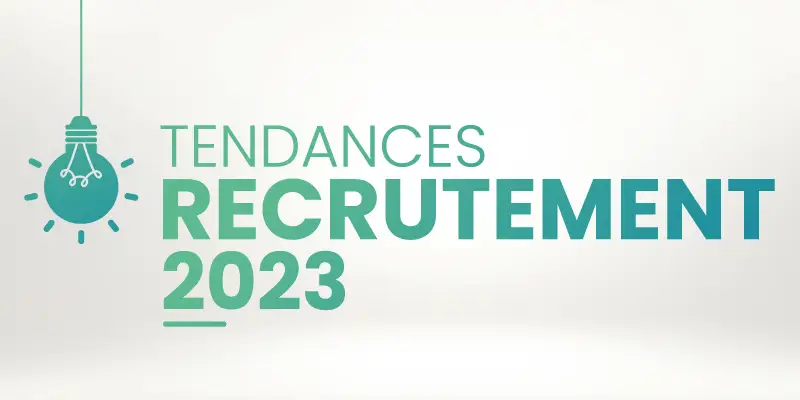 tendances-recrutement-2023