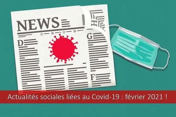 actualités-sociales-covid-19-coronavirus-février-2021-mise-à-jour-protocole-sanitaire