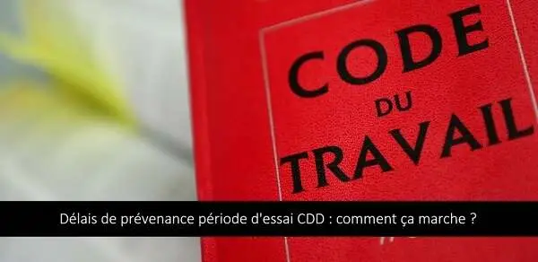 delais-prevenance-periode-essai-cdd