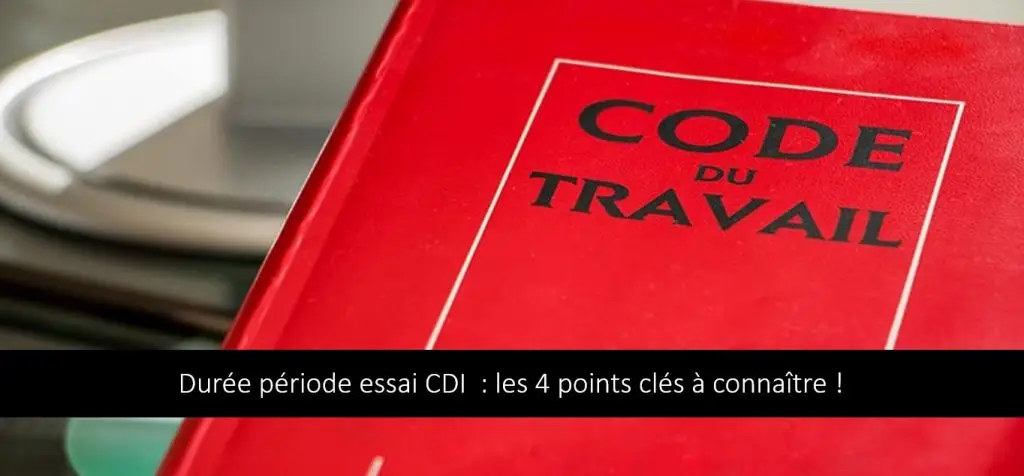 duree-periode-essai-cdi