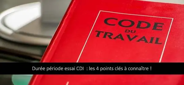 duree-periode-essai-cdi