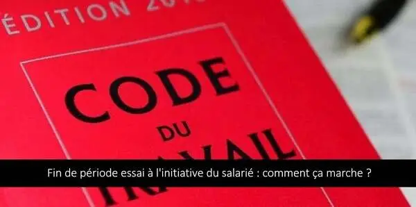 fin-periode-essai-initiative-salarie