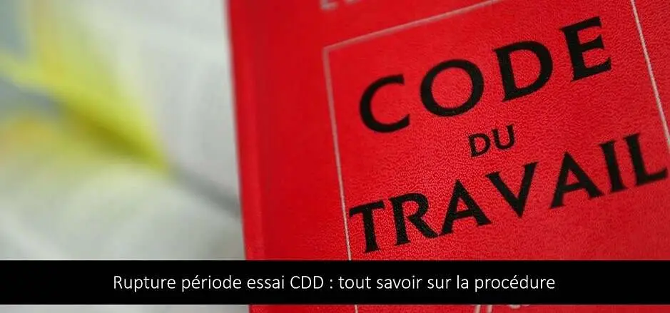 rupture-periode-essai-cdd