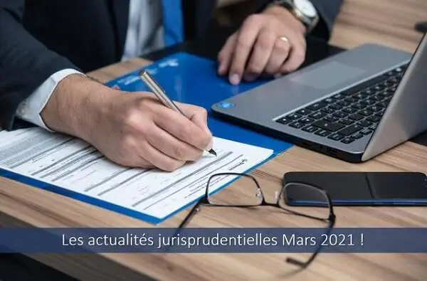 actualités-jurisprudentielles-mars-2021-jurisprudence-droit-travail-cour-cassation