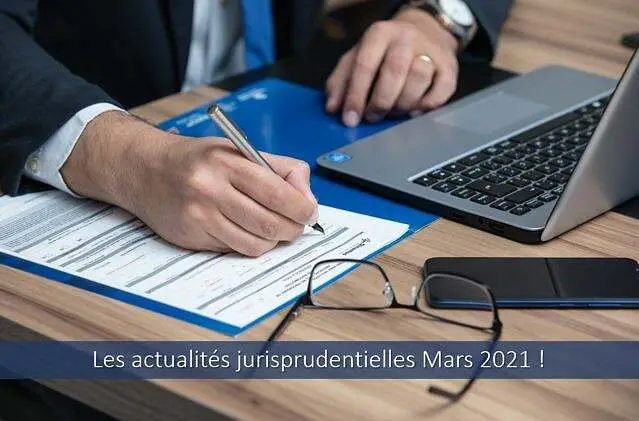 actualités-jurisprudentielles-mars-2021-jurisprudence-droit-travail-cour-cassation