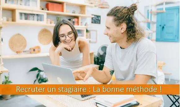 recruter-stagiaire-comment-faire-bonne-méthode