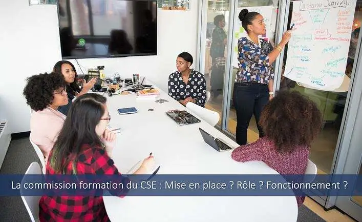 Commission-formation-CSE-rôle-fonctionnement-mise-en-application