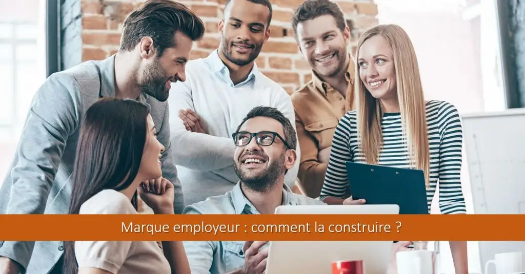 comment-construire-marque-employeur