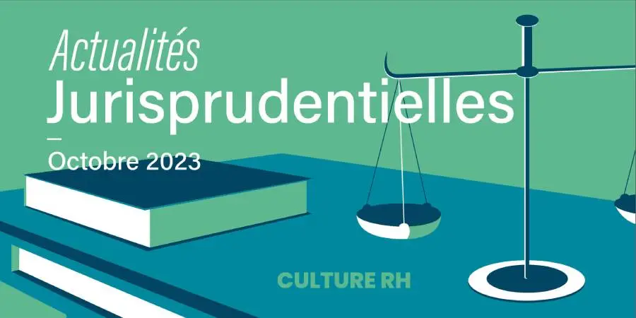 actualites-jurisprudentielles-octobre-2023