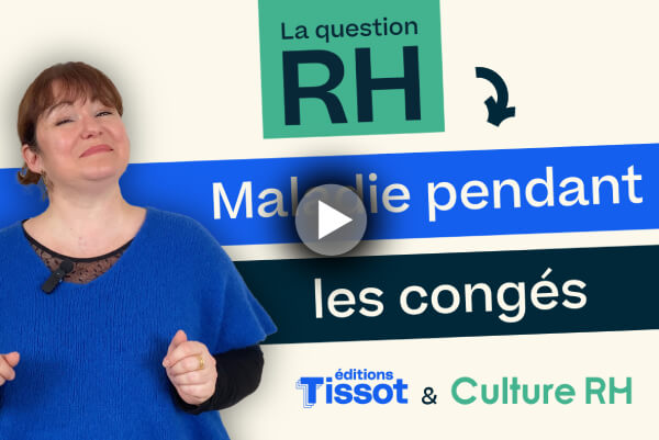 question-rh-salarie-maladie-report-conges