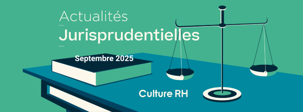veille jurisprudentielle jseptembre 2025