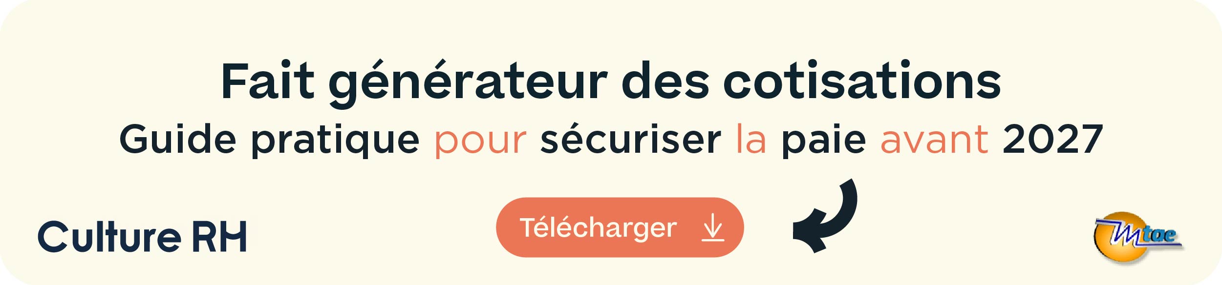 Fait générateur des cotisations : sécurisez votre paie avant 2027